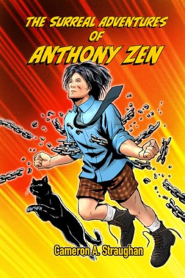 The Surreal Adventures of Anthony Zen - Paperback NEW Mukherjee, Prad 01/07/2020