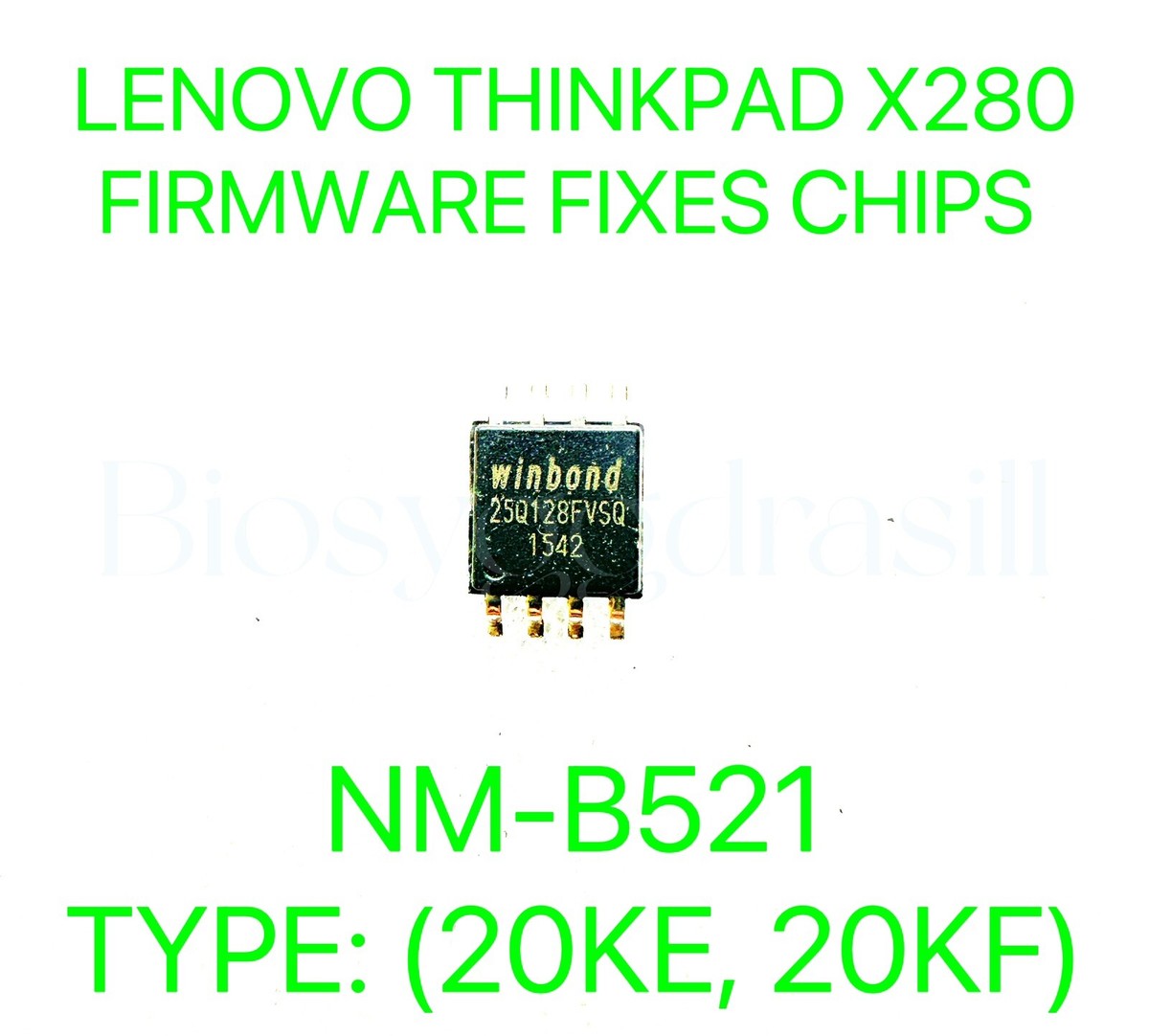 LENOVO THINKPAD X280, FIRMWARE FIXES BIOS CHIPS NM-B521