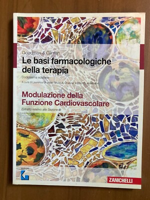 Le basi farmacologiche della terapia modulazione della funzione cardiovascolare