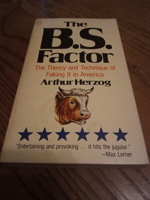 THE B.S FACTOR by Arthur Herzog Penguin Book 1974 Paperback PB Criticism