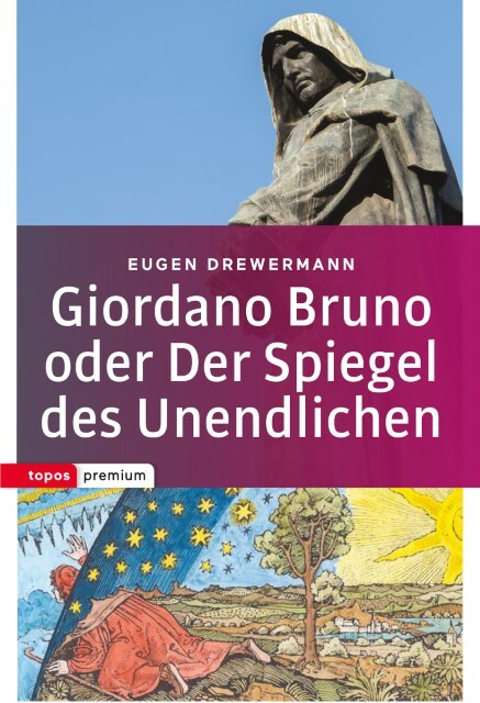 Eugen Drewermann / Giordano Bruno Oder Der Spiegel Des Unend ...