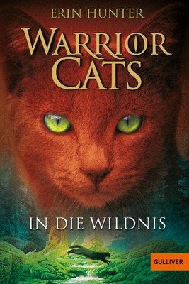 Warrior Cats Staffel 1/01. In die Wildnis | Erin Hunter | deutsch