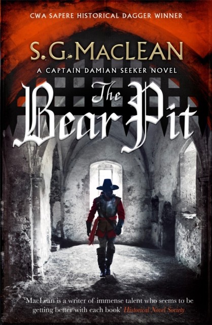 The Bear Pit by S.G. MacLean (Paperback Book)