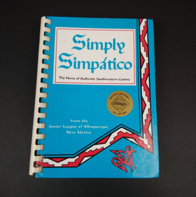 VTG 2003 Simply Simpatico Junior League of Albuquerque NM Cookbook