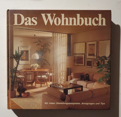 DAS WOHNBUCH by VERAGSANSTALT ALEXANDER KOCH
