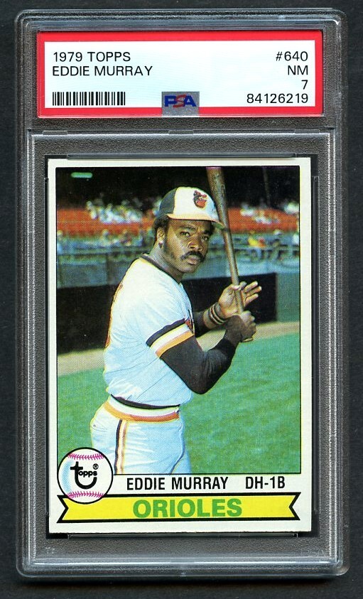 1979 Topps Baseball EDDIE MURRAY #640 PSA 7 NM Baltimore Orioles