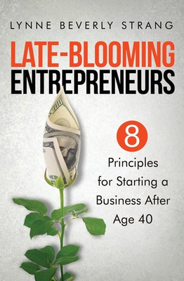 #ad Late Blooming Entrepreneurs: Eight Principles for Starting a Business After ... $8.07