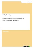 Corporate Social Responsibility Im Internationalen Vergleich Philipp De La Haye