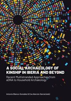 Antonio Blanco-GonzáLez (U. A.) | A Social Archaeology Of Kinship In Iberia...