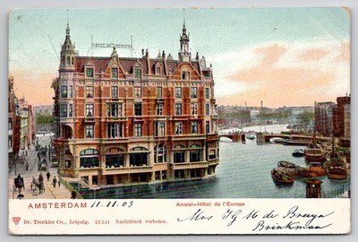 1903 Hotel de l'Europe Amsterdam Postcard Dr. Trenkler Amstel River