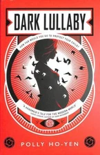 Dark Lullaby by Ho-Yen, Polly