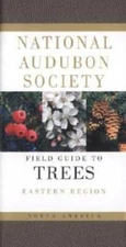 Audubon Society Field Guide to North American Trees:  Eastern Region - GOOD