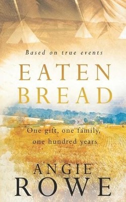 Angie Rowe Eaten Bread (Taschenbuch)