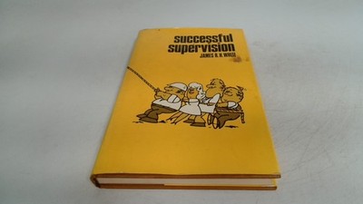 			Successful Supervision, White, James R. H., McGraw-Hill, 1975, Ha		