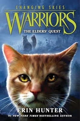 Warriors: Changing Skies #1: the Elders' Quest by Erin Hunter (2025, Hardcover)