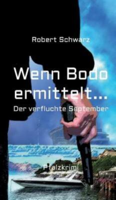 Wenn Bodo Ermittelt