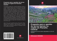 Alfassassi Arouna | Proposta Para A GestãO De Terras Baixas Na RegiãO Do...