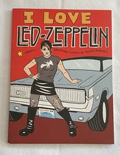 I Love Led Zeppelin (Fantagraphics Books 2006) Ellen Forney (Adults) Ships Free