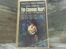 The Common Heart  by Paul Horgan Eagle Books