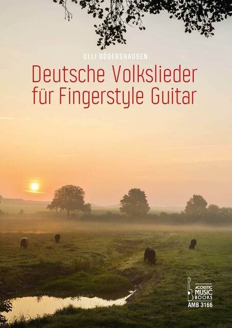 Deutsche Volkslieder Für Fingerstyle Guitar Ulli Boegershausen