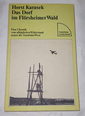 Horst Karasek - Das Dorf im Flörsheimer Wald