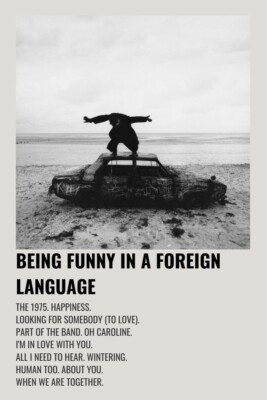 The 1975. Being Funny In A Foreign Language. Album Print. A3