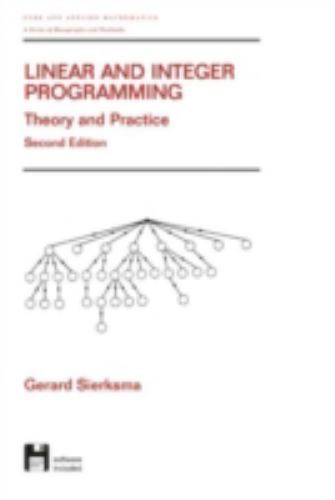 Advances in Applied Mathematics Ser.: Linear and Integer Programming ...