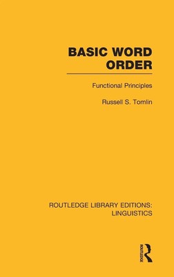 Russell S Tomlin | Basic Word Order (RLE Linguistics B | Buch | Englisch (2013)
