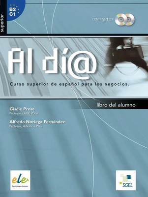 Al día - Nivel superior | Giséle/Noriega Fernández, Alfredo Prost | Spanisch