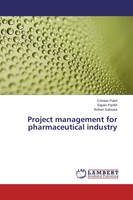 Chintan Patel (U. A.) | Project Management For Pharmaceutical Industry | Buch