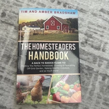 The Homesteader’s Handbook 🐓 A Back to Basics Guide Paperback NEW