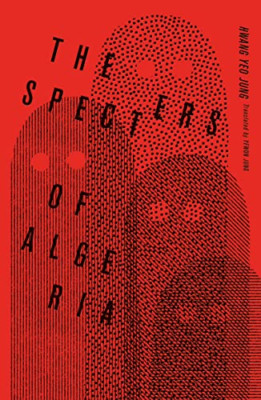 The Specters of Algeria - Paperback NEW Jung, Hwang Yeo 14/04/2023