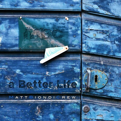 CD A Better Life von Michele Biondi