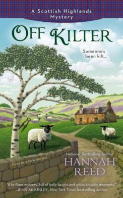Off Kilter; A Scottish Highlands Mystery - paperback, 9780425265826, Hannah Reed