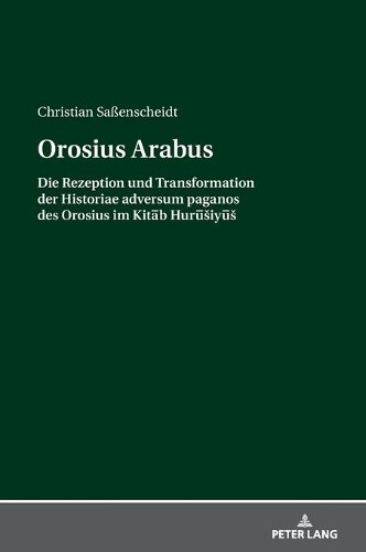 Thumbnail - Christian Saßenscheidt Orosius Arabus (gebundene Ausgabe)