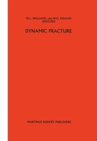 W. G. Knauss (U. A.) | Dynamic Fracture | Buch | Englisch (1985)