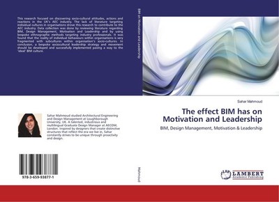 The effect BIM has on Motivation and Leadership Sahar Mahmoud