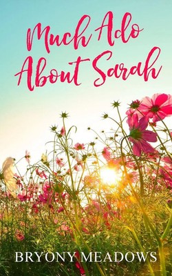 Bryony Meadows | Much Ado about Sarah | Taschenbuch | Englisch (2024)
