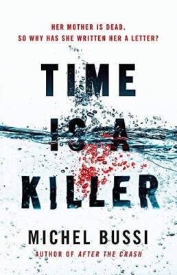 Time is a Killer Paperback Jan 01, 2018 Michel Bussi - Paperback - VERY GOOD