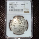 1878-S Top-100 Morgan Dollar VAM-27 (long nock reverse) graded F Details by NGC