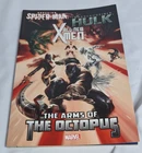 ALL-NEW X-MEN/INDESTRUCTIBLE HULK/SUPERIOR SPIDER-MAN/: THE ARM OF THE OCTOPUS