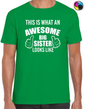 This Is What Awesome Big Sister Looks Like Cool Funny Unisex T-Shirt