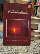 KODAK Guide to 35 mm Photography Techniques for Better Pictures Glossy
