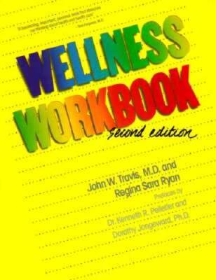 Wellness Workbook - Paperback By Travis, John W. - GOOD