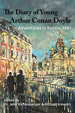 Adventures in Russia, 1881 -  NEW Prof Richard Kr 2017