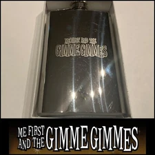 ME FIRST AND THE GIMMIE GIMMIES 4 oz Flask LIMITED-Lagwagon Face To Face NOFX