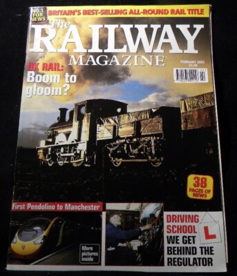 Railway Magazine 2003 Februar UK Rail erste Pendolina nach Manchester Regulierungsbehörde