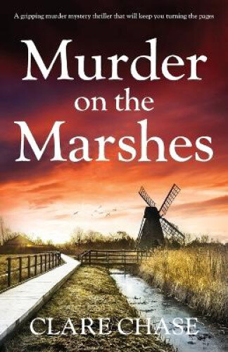 Thumbnail - Murder On The Marshes: A Gripping Murder Mystery Thriller That Will
