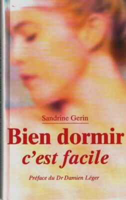 Bien dormir c'est facile - Sandrine Gérin - V2101027