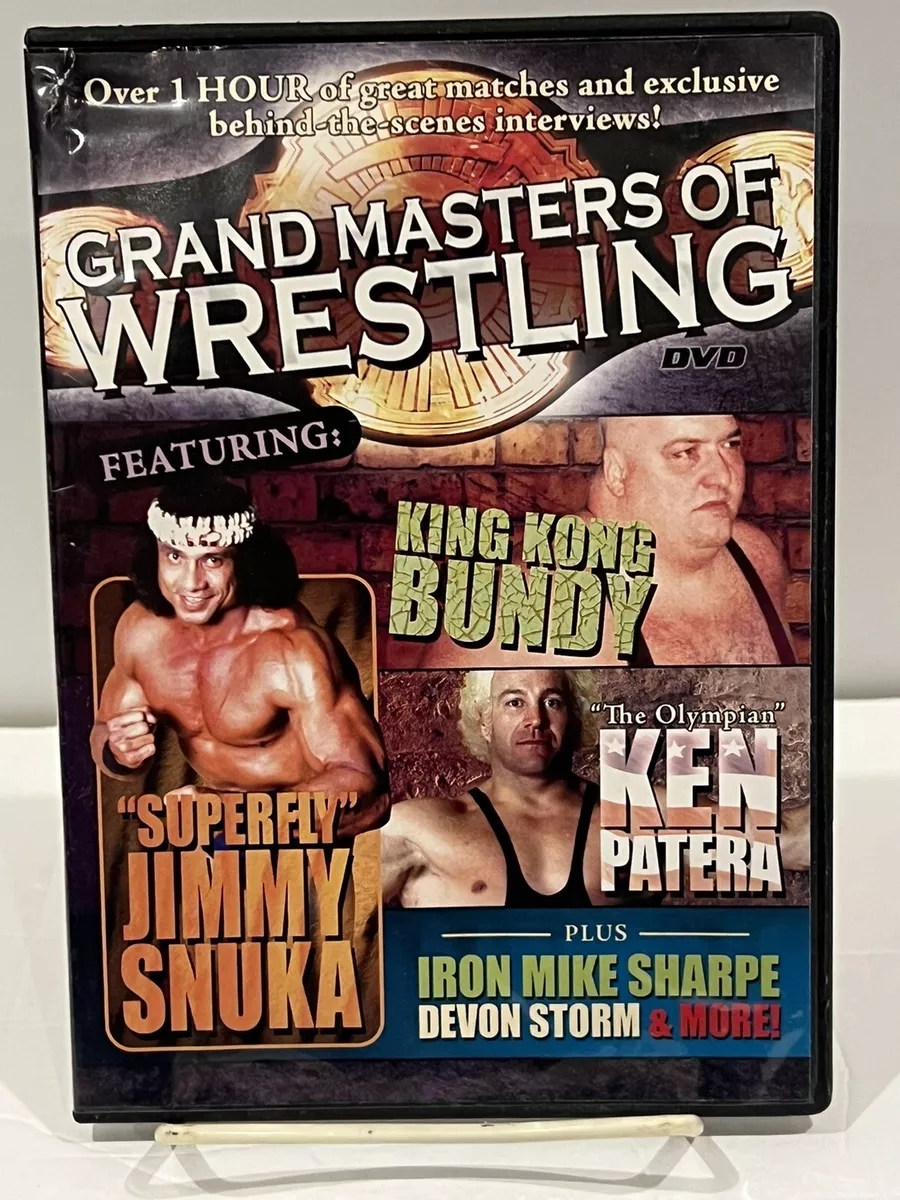 Grand Masters of Wrestling - Featuring: Superfly Jimmy Snuka, King Kong  Bundy & The Olympian Ken Patera